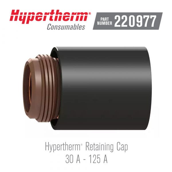 Hypertherm® Consumables 220977 Retaining Cap 125A
